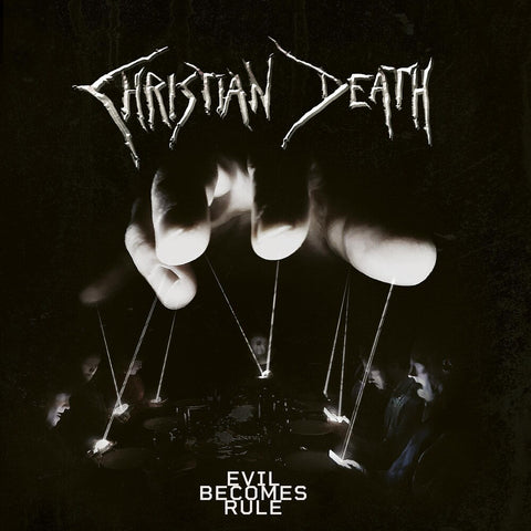 Christian Death - Evil Becomes Rule [LP]