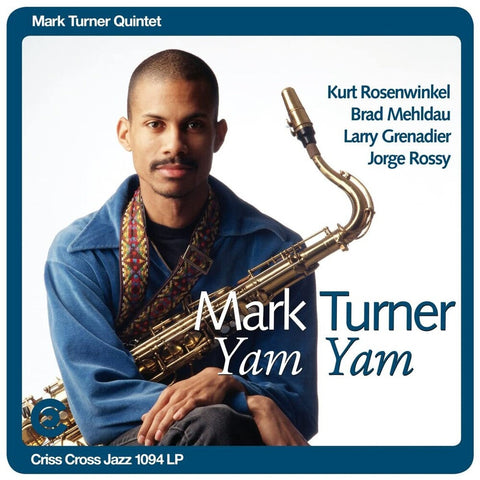 Mark Turner  Quintet - Yam Yam [LP]