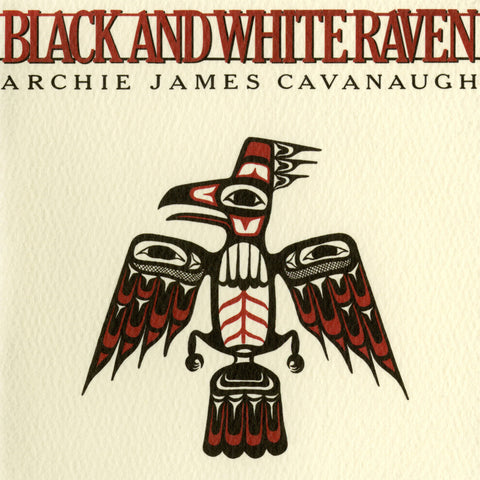 Archie Cavanaugh  James - Black & White Raven [LP]