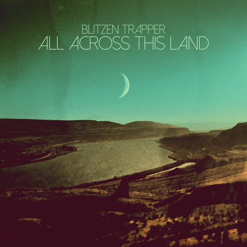 Blitzen Trapper - All Across This Land [LP]