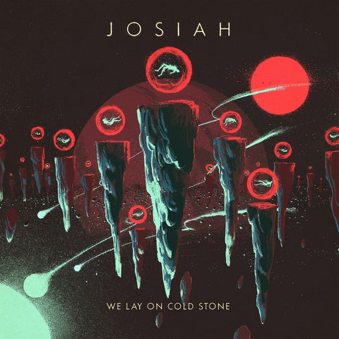 Josiah - We Lay On Cold Stone [LP]