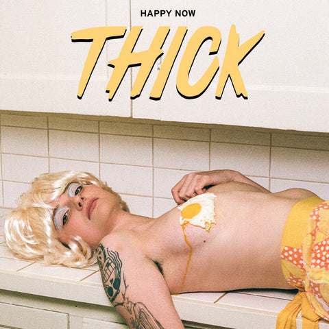 Thick - Happy Now [LP]