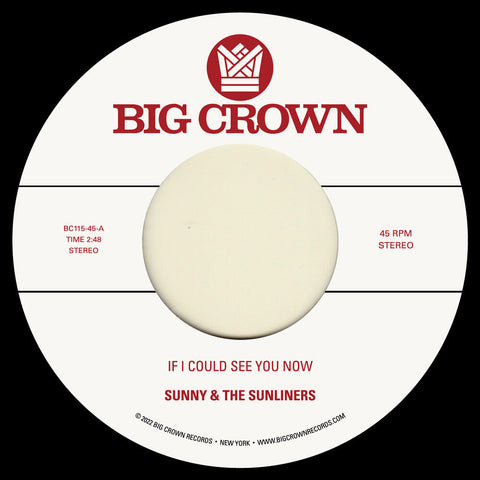Sunny & The Sunliners - If I Could See You Now / Give Me Time [7" Vinyl]