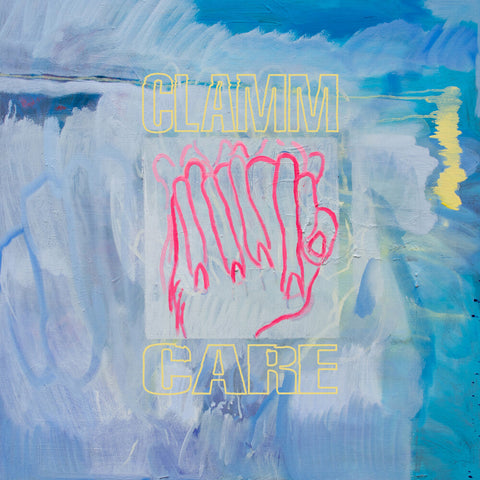 CLAMM - Care [Clear LP]