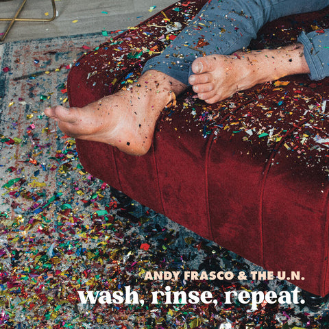 Andy Frasco & The U.N. - Wash Rinse Repeat [LP]