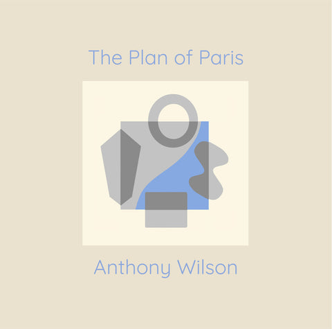 Anthony Wilson - Plan Of Paris [LP]