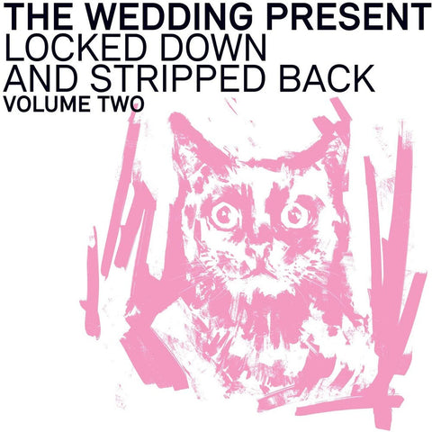 Wedding Present - Locked Down And Stripped Back: Volume Two [LP]