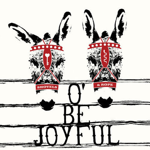 Shovels & Rope - O' Be Joyful - 10th Anniversary Edition (Vinyl LP)