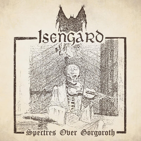 Isengard - Spectres Over Gorgoroth [LP]