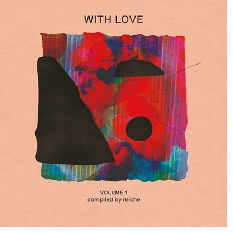 With Love Volume 1 : Compiled By Miche / Various - With Love Volume 1 : Compiled By Miche / Various [LP]