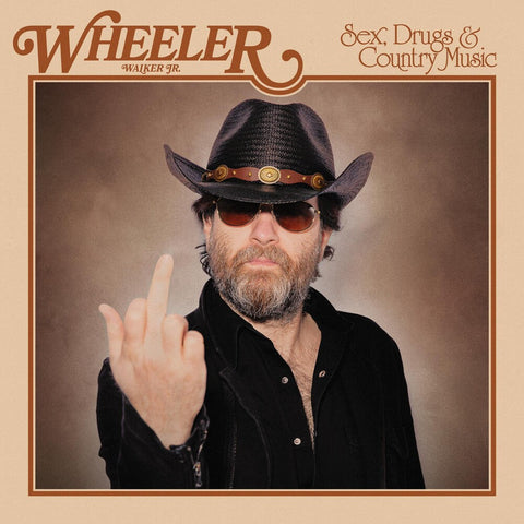 Wheeler Walker Jr. - Sex Drugs & Country Music [LP]