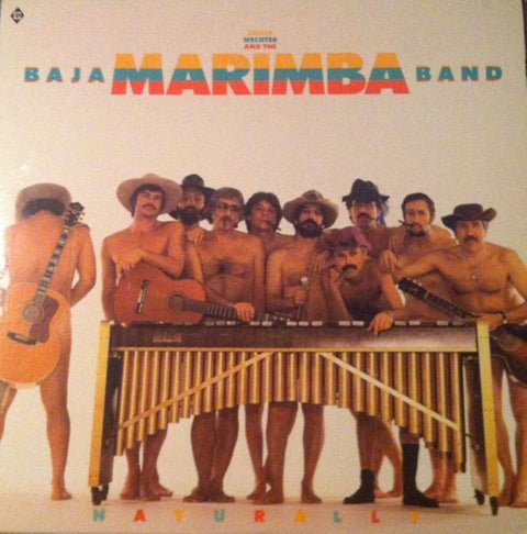 Julius Wechter  / Baja Marimba Band - Naturally [LP]