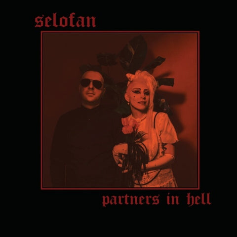 Selofan - Partners In Hell (Blk) [Colored Vinyl] [Limited Edition] (Red) (Uk)