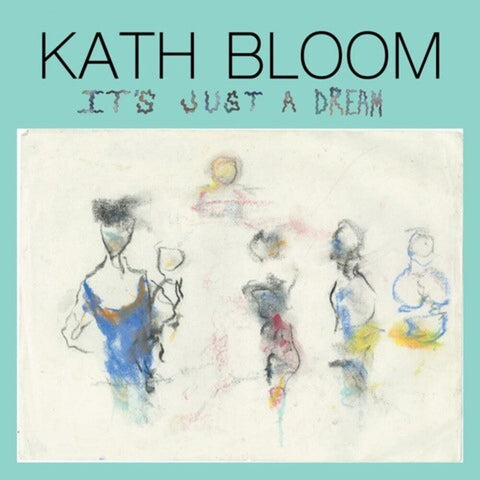 Kath Bloom - It's Just a Dream [LP]