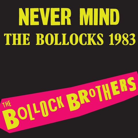 Bollock Brothers - Never Mind The Bollocks 1983 - Remastered [Colored Vinyl]