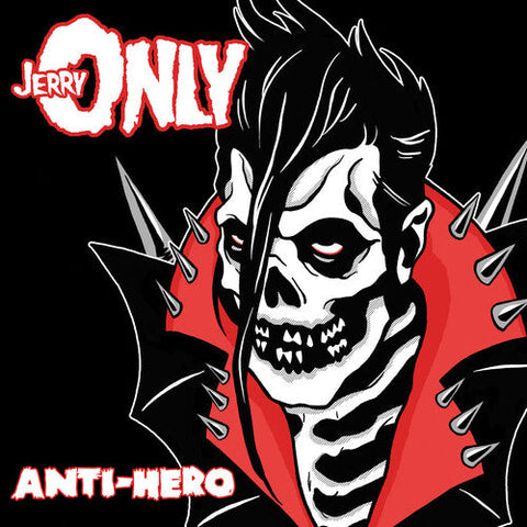 Jerry Only - Anti-hero (Vinyl LP)