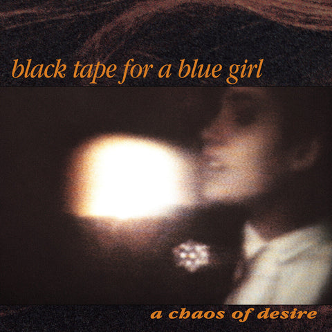 Black Tape For A Blue Girl - Chaos Of Desire (2022 Remaster) [LP]