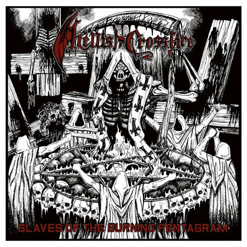 Hellish Crossfire - Slaves Of The Burning Pentagram [LP]