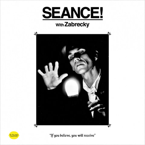 Zabrecky - Seance! With Zabrecky [LP]