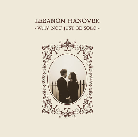 Lebanon - Why Not Just Be Solo (Uk) [LP]