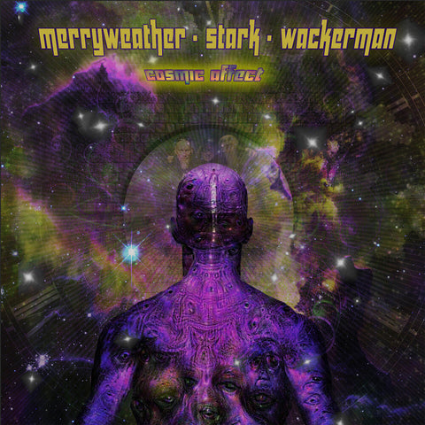 Wackerman, Merryweather Stark - Cosmic Affect [LP]