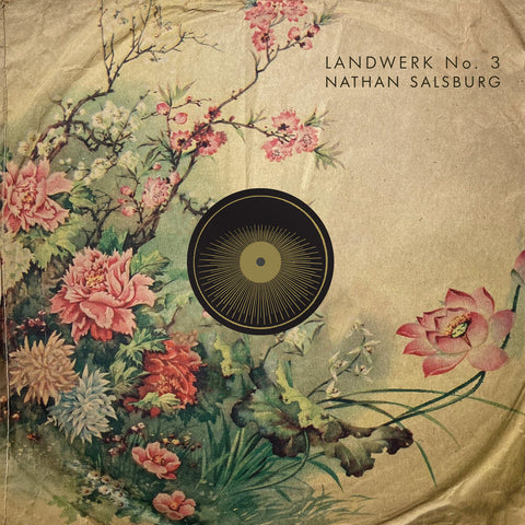 Nathan Salsburg - Landwerk No. 3 [LP]