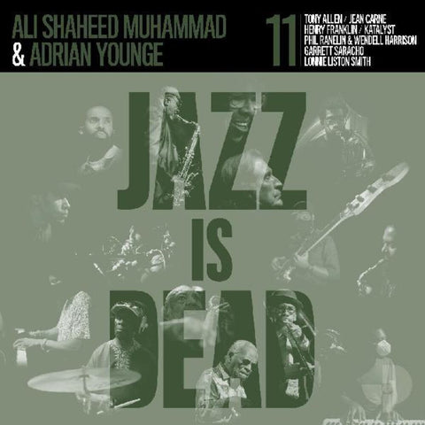 Younge, Adrian / Muhammad, Ali Shaheed - Jazz Is Dead 011 [LP]