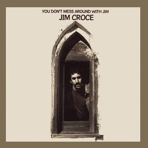 Jim Croce - You Don't Mess Around With Jim (50th Anniversary) (Vinyl LP)