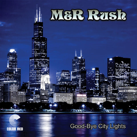 M&R Rush - Good-Bye City Lights (Ep) [180 Gram]