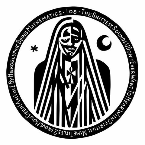 Hieroglyphic Being - Shittest Sounds Vol 1 [LP]