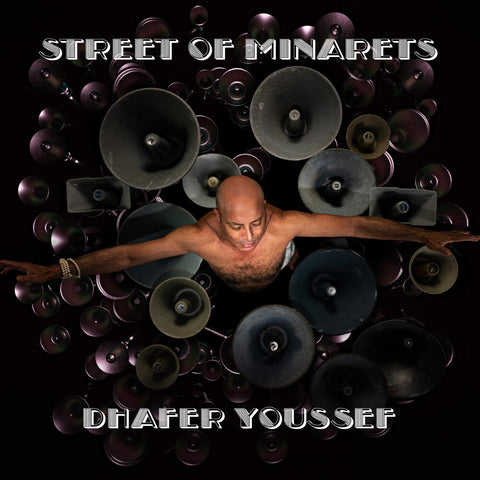 Dhafer Youssef - Street Of Minarets (Gate) [LP]