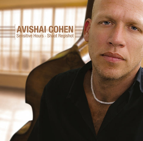 Avishai Cohen - Sensitive Hours [LP]