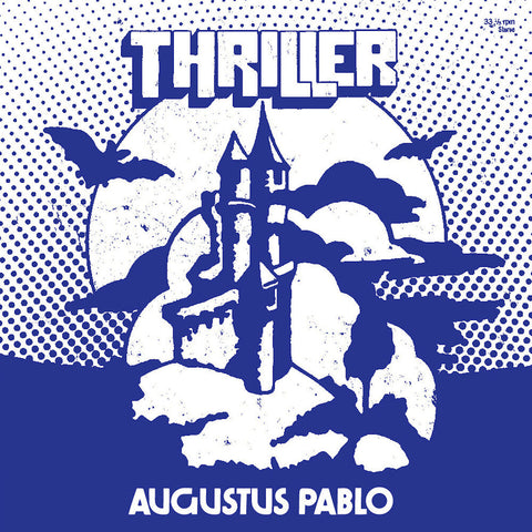 Augustus Pablo - Thriller (Blk) [LP]