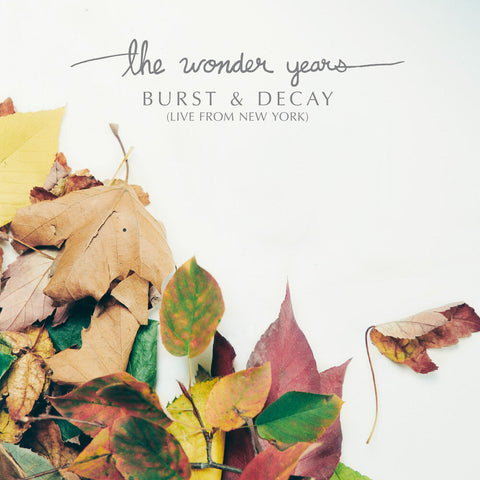 The Wonder Years - Burst & Decay: Live From New York [RSD]