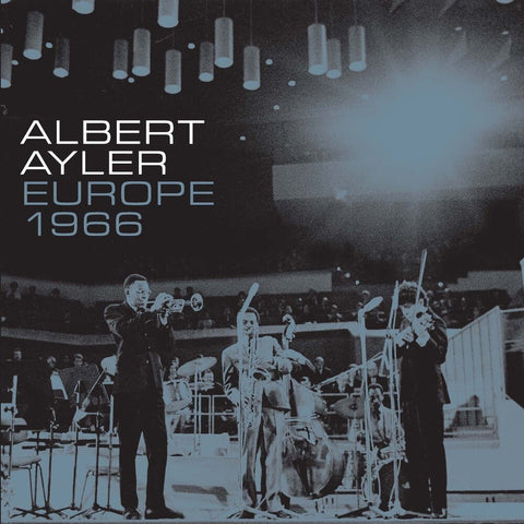 Albert Ayler - Europe 1966 [RSD]