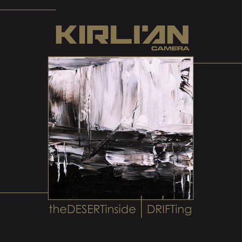 Kirlian Camera - Desert Inside / Drifting (Gate) [LP]
