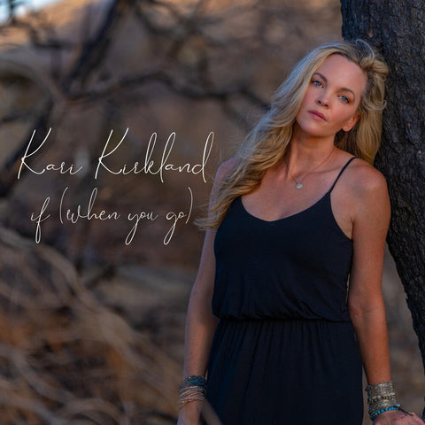 Kirkland, Kari - If (when You Go) [LP]