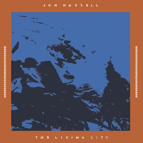 Jon Hassell - Living City (Live At The Winter Garden 17 Septembr [LP]