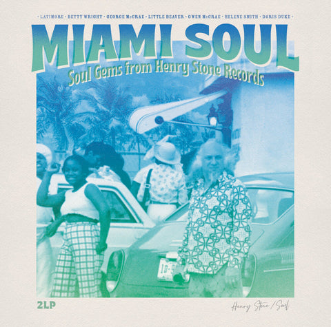 Miami Soul: Soul Gems From Henry Stone Records - Miami Soul: Soul Gems From Henry Stone Records / Various [LP]