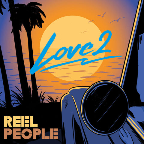 Reel People - Love 2 [LP]