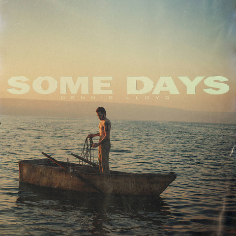 Dennis Lloyd - Some Days [LP]
