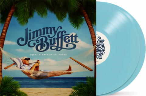 Jimmy Buffett - Equal Strain On All Parts [Electric Blue 2 LP]