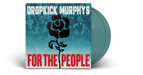 Dropkick Murphys - For The People [Indie Exclusive Jade Green 2LP]