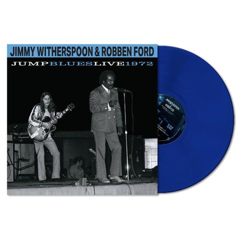 Jimmy Witherspoon & Robben Ford - Jump Blues Live 1972 -  [Indie Exclusive Cobalt Blue LP]