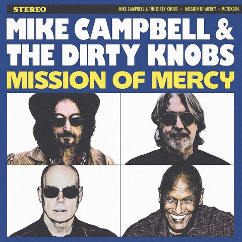Mike Campbell & The Dirty Knobs - Mission Of Mercy [Black]