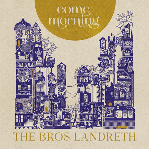 Bros. Landreth - Come Morning [LP]