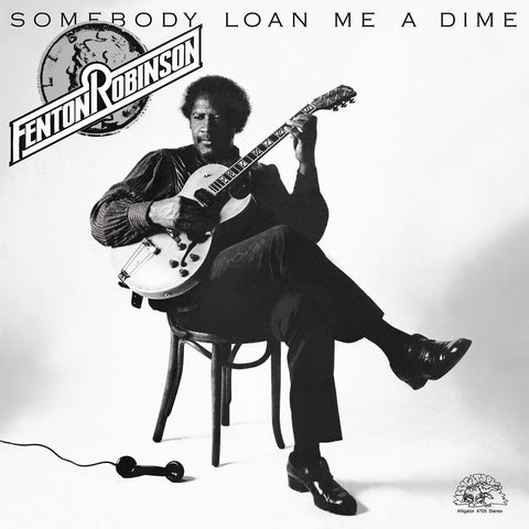 Fenton Robinson - Somebody Loan Me A Dime (Blk) (Ofgv) [LP]