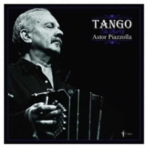 Astor Piazzolla - Tango: The Best Of Astor Piazzolla [LP]