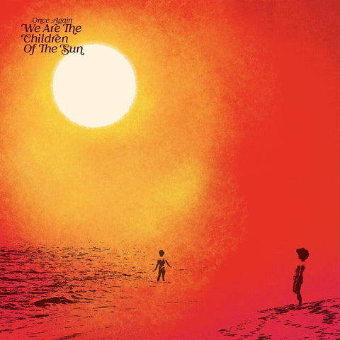 Once Again We Are The Children Of The Sun / Var - Once Again We Are The Children Of The Sun / Var [LP]