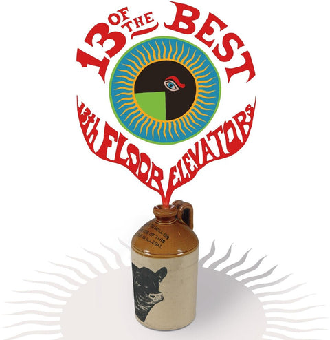 13th Floor Elevators - 13 Of The Best Of The 13th Floor Elevators [180 Gram]